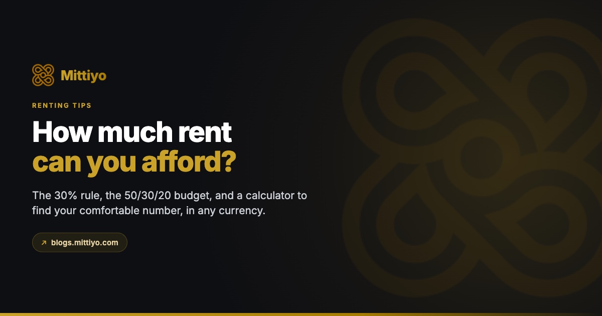 How Much Rent Can You Afford? The 30% Rule and a Calculator